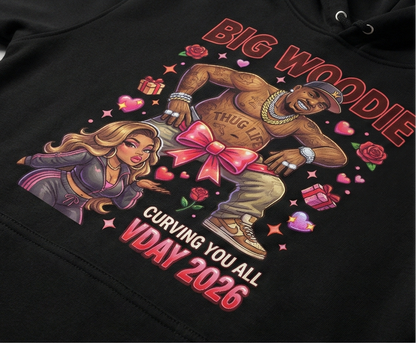 Big Woodie "Curving You All" V-Day 2026 Premium Black Hoodie
