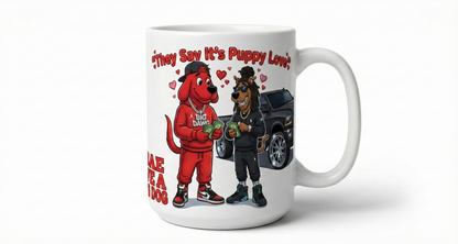 15oz Valentine’s Day Coffee Mug – “Puppy Love” Big Red Dog &amp; Mystery Pup
